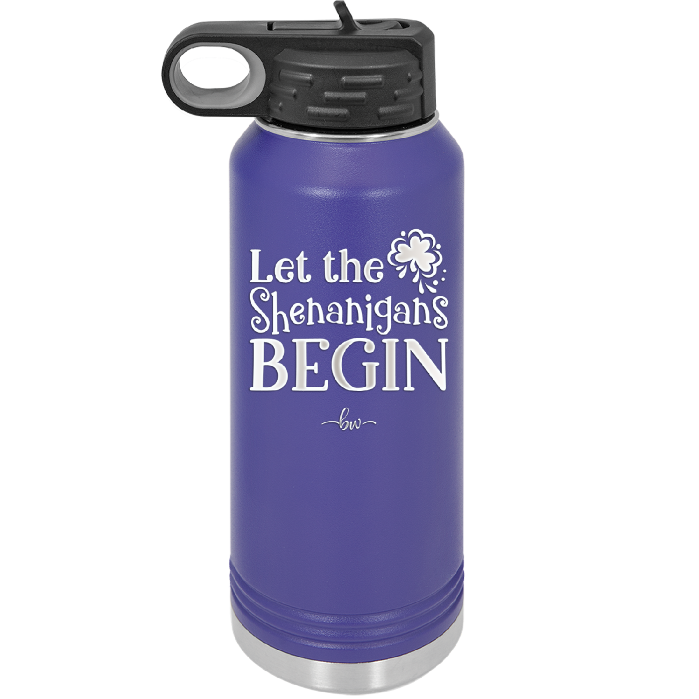Let the Shenanigans Begin - Laser Engraved Stainless Steel Drinkware - 1789 -