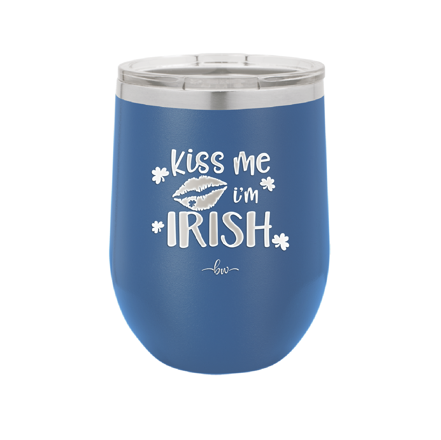 Kiss Me I'm Irish - Laser Engraved Stainless Steel Drinkware - 1790 -