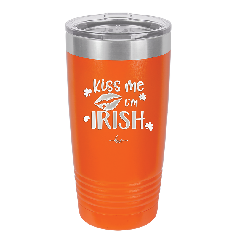 Kiss Me I'm Irish - Laser Engraved Stainless Steel Drinkware - 1790 -