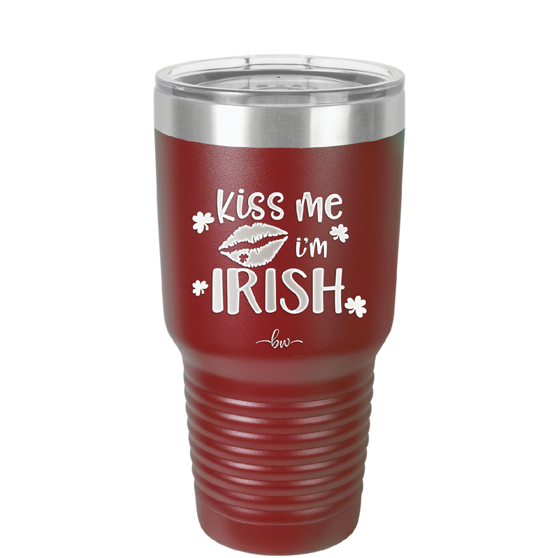 Kiss Me I'm Irish - Laser Engraved Stainless Steel Drinkware - 1790 -