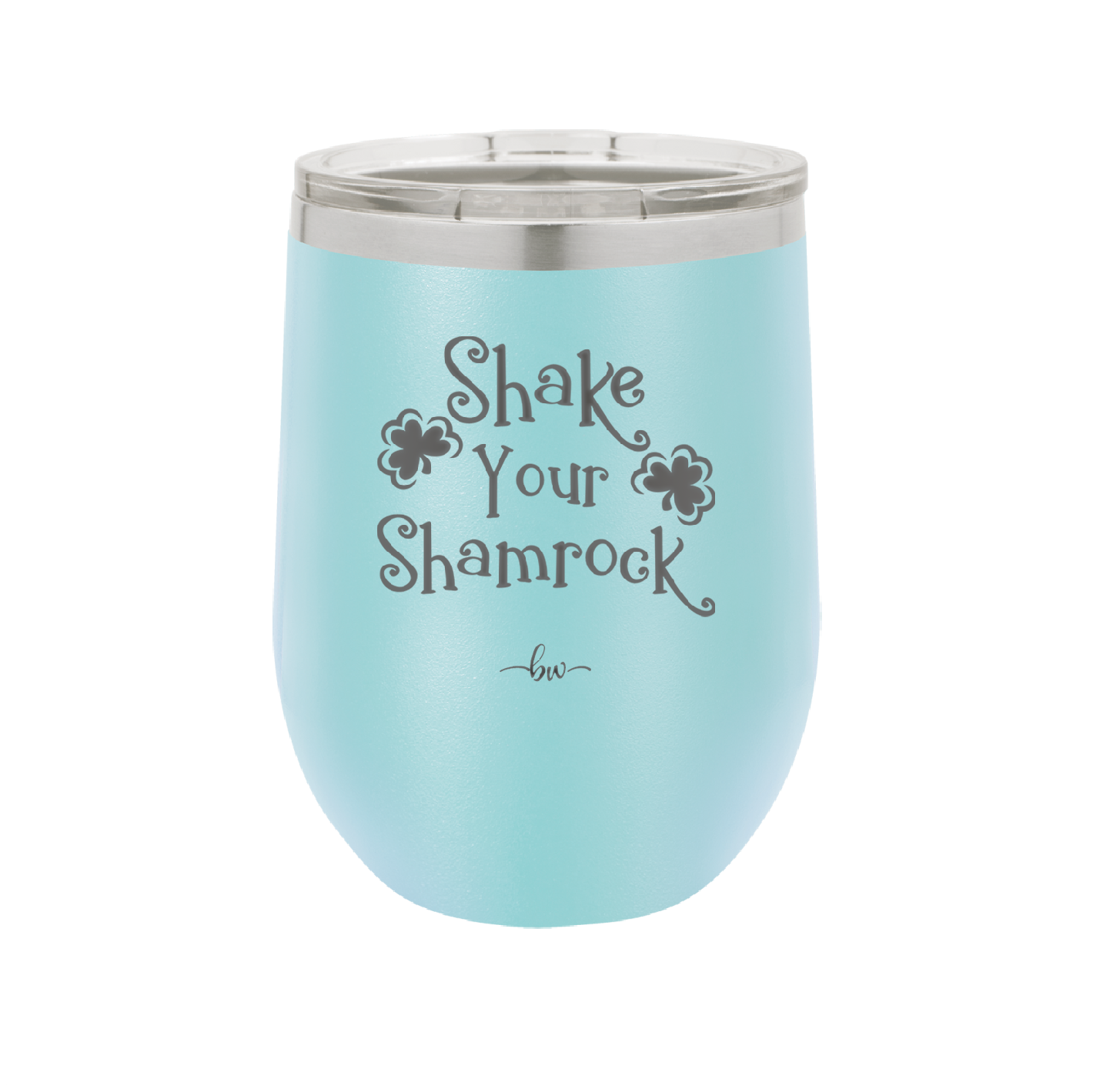Shake Your Shamrock - Laser Engraved Stainless Steel Drinkware - 1793 -