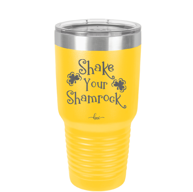 Shake Your Shamrock - Laser Engraved Stainless Steel Drinkware - 1793 -