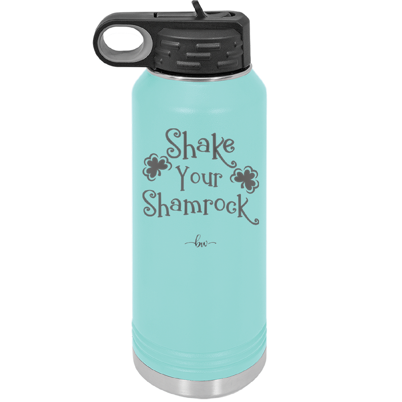 Shake Your Shamrock - Laser Engraved Stainless Steel Drinkware - 1793 -