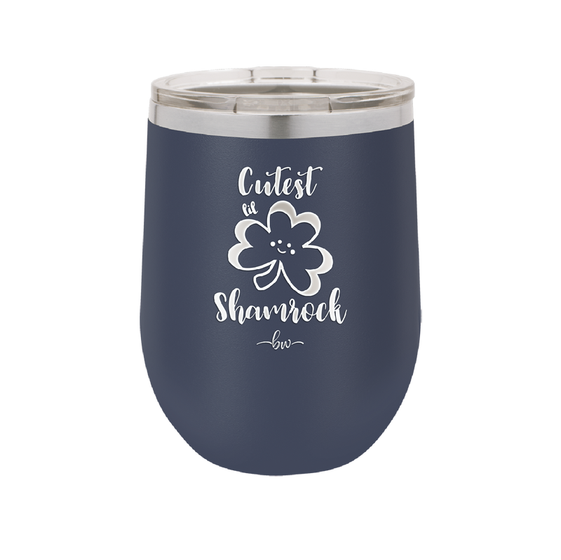 Cutest Lil Shamrock - Laser Engraved Stainless Steel Drinkware - 1796 -