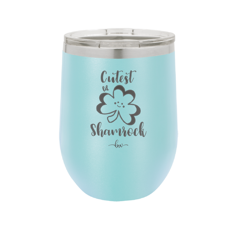 Cutest Lil Shamrock - Laser Engraved Stainless Steel Drinkware - 1796 -