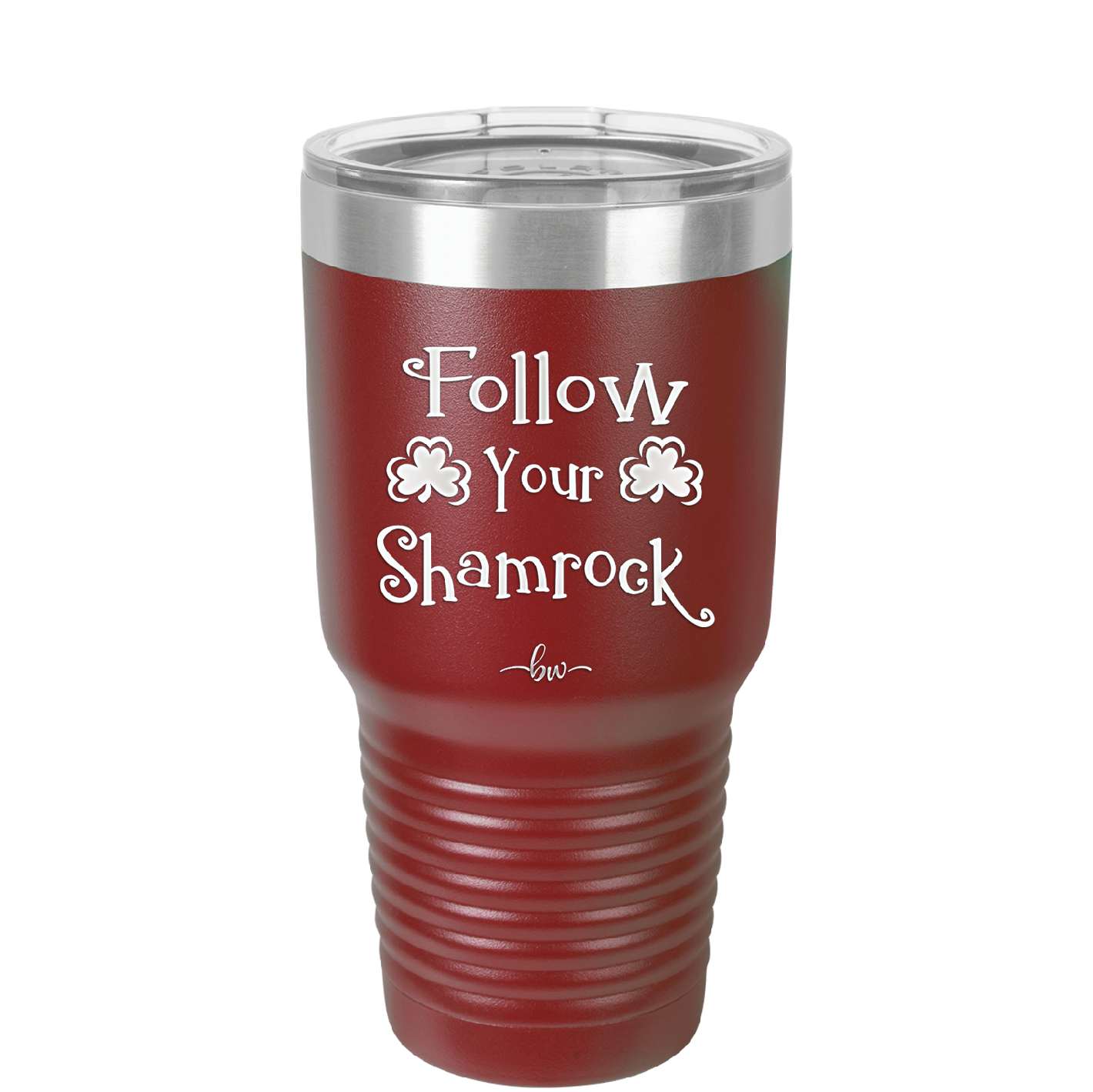 Follow Your Shamrock - Laser Engraved Stainless Steel Drinkware - 1797 -