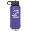 I'm Just Here For the Green Beer - Laser Engraved Stainless Steel Drinkware - 1800 -