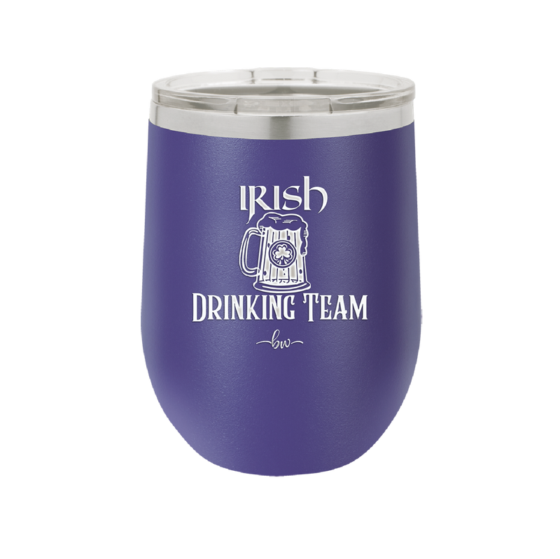 Irish Drinking Team - Laser Engraved Stainless Steel Drinkware - 1802 -