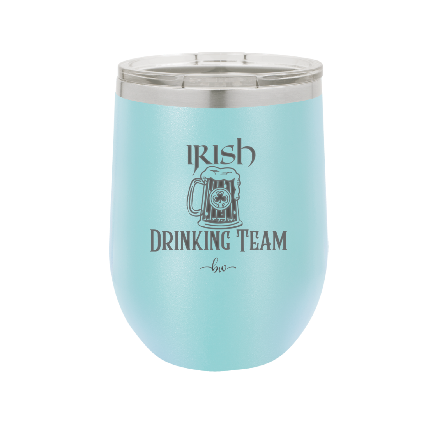 Irish Drinking Team - Laser Engraved Stainless Steel Drinkware - 1802 -