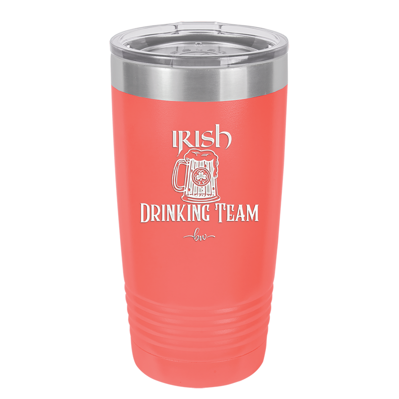 Irish Drinking Team - Laser Engraved Stainless Steel Drinkware - 1802 -