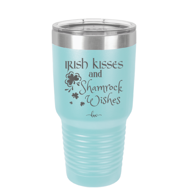 Irish Kisses and Shamrock Wishes - Laser Engraved Stainless Steel Drinkware - 1803 -