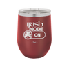 Irish Mode On - Laser Engraved Stainless Steel Drinkware - 1805 -