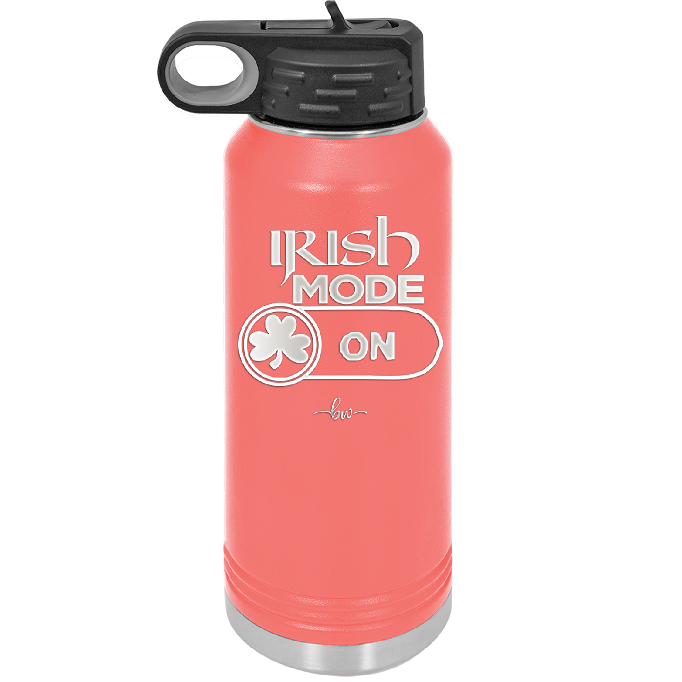 Irish Mode On - Laser Engraved Stainless Steel Drinkware - 1805 -