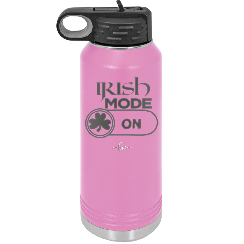 Irish Mode On - Laser Engraved Stainless Steel Drinkware - 1805 -