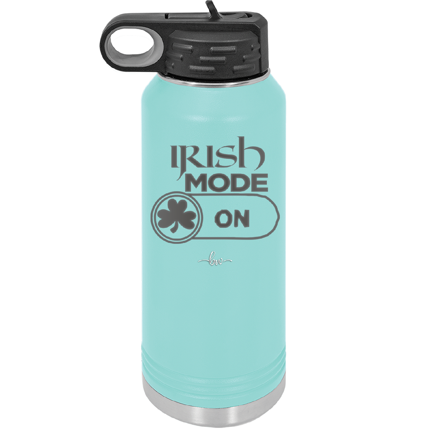 Irish Mode On - Laser Engraved Stainless Steel Drinkware - 1805 -