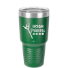 Irish Princess - Laser Engraved Stainless Steel Drinkware - 1806 -