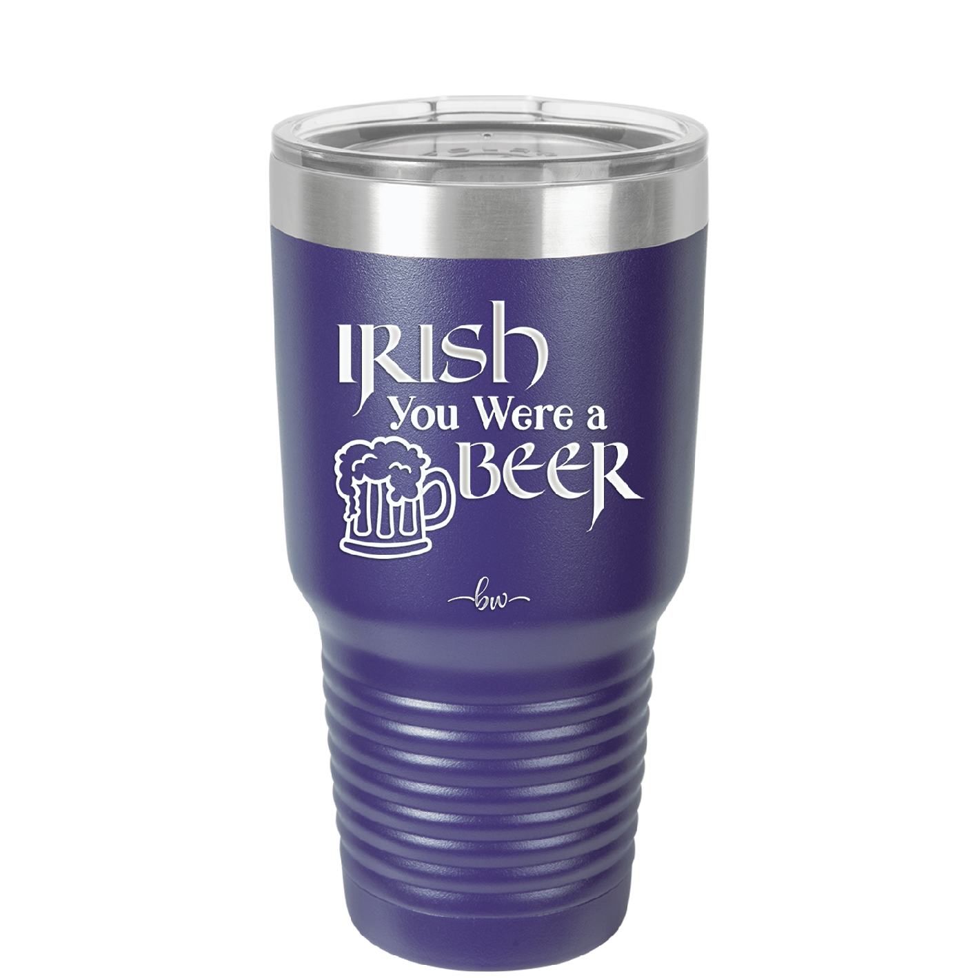 Irish You Were a Beer - Laser Engraved Stainless Steel Drinkware - 1809 -