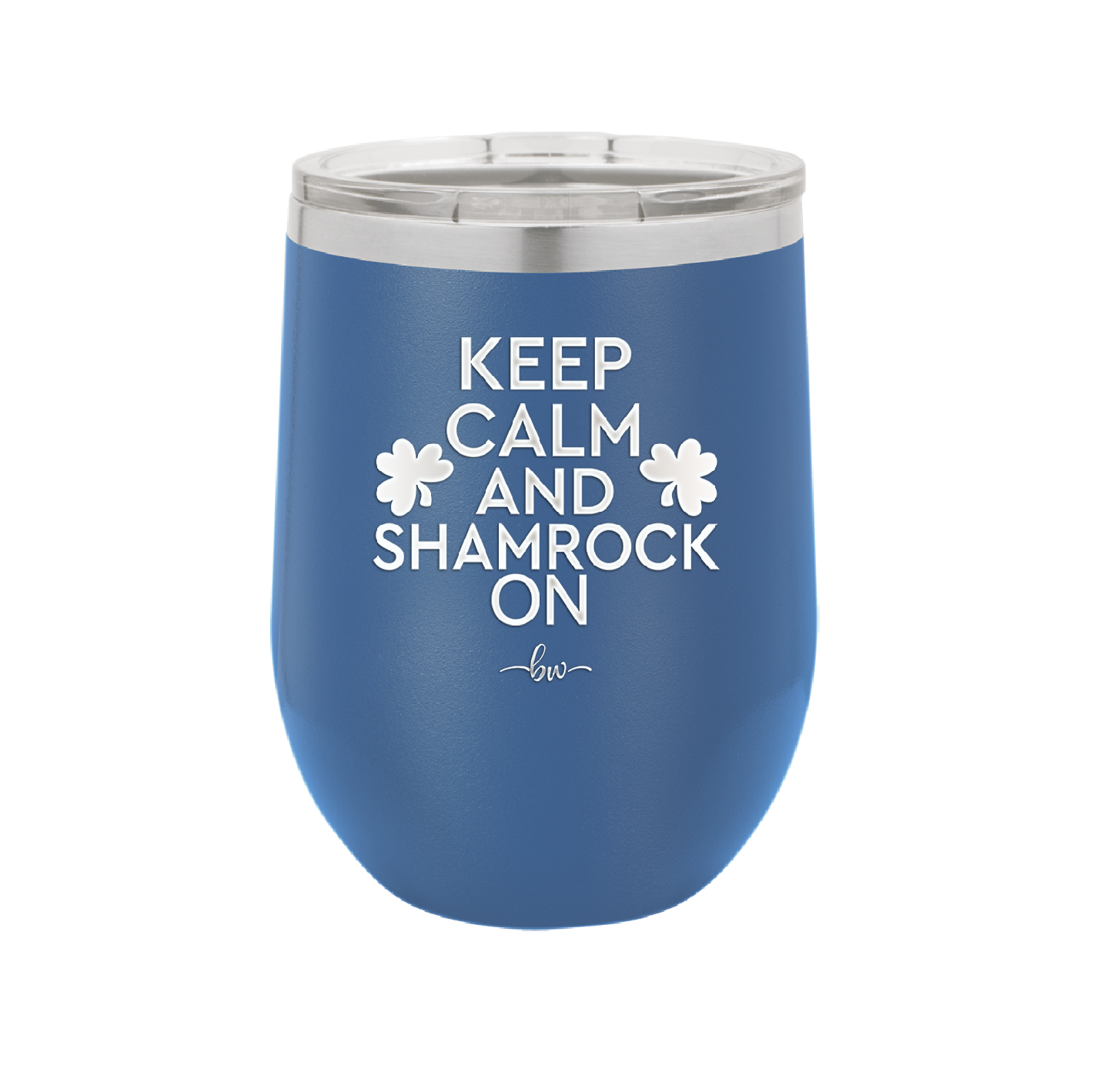 Keep Calm and Shamrock On - Laser Engraved Stainless Steel Drinkware - 1810 -