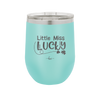 Little Miss Lucky - Laser Engraved Stainless Steel Drinkware - 1813 -