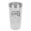 Little Miss Lucky - Laser Engraved Stainless Steel Drinkware - 1813 -