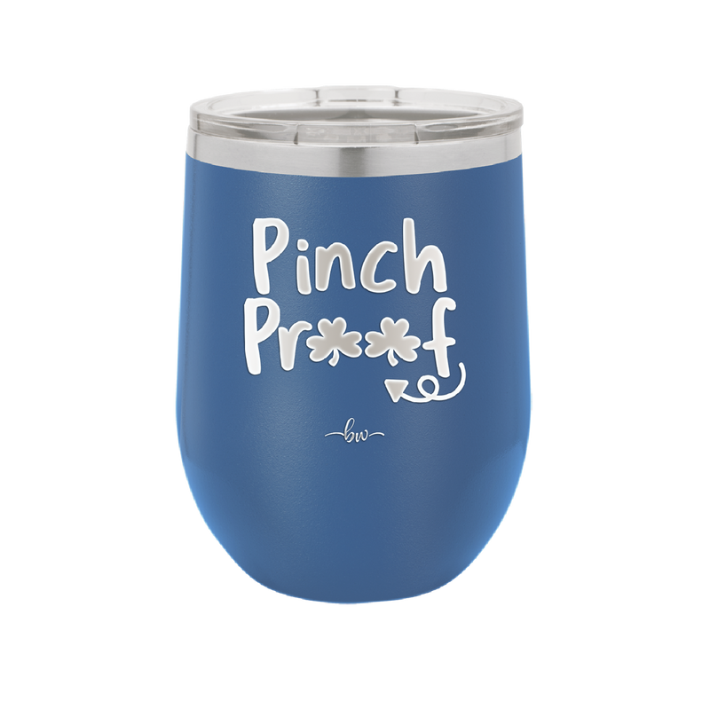 Pinch Proof - Laser Engraved Stainless Steel Drinkware - 1816 -