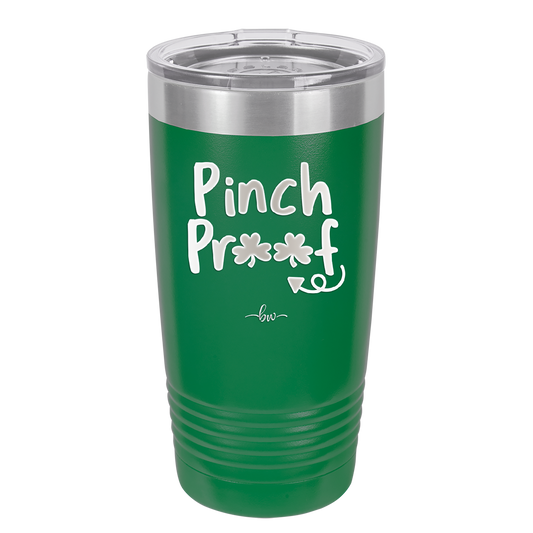 Pinch Proof - Laser Engraved Stainless Steel Drinkware - 1816 -