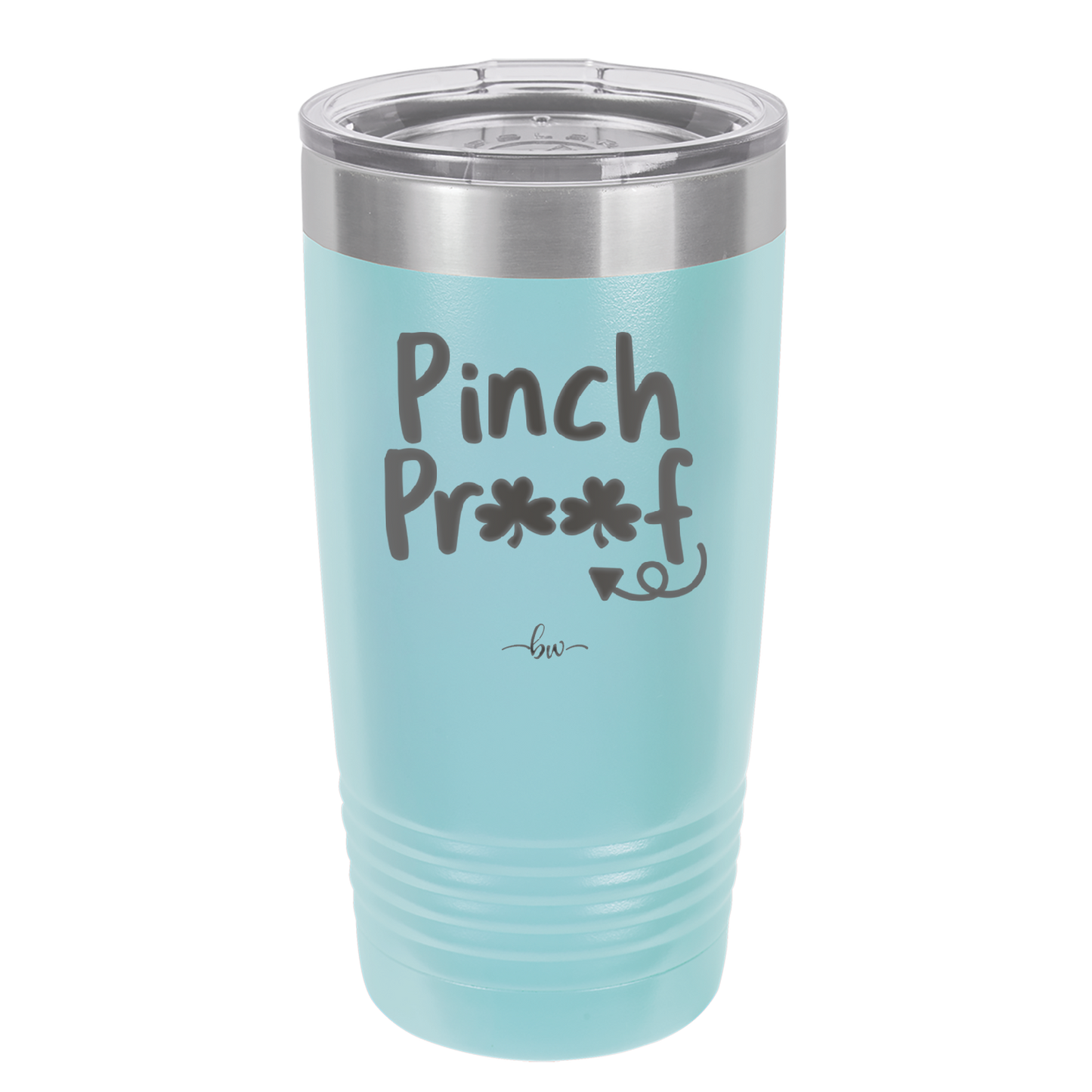 Pinch Proof - Laser Engraved Stainless Steel Drinkware - 1816 -