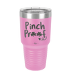 Pinch Proof - Laser Engraved Stainless Steel Drinkware - 1816 -
