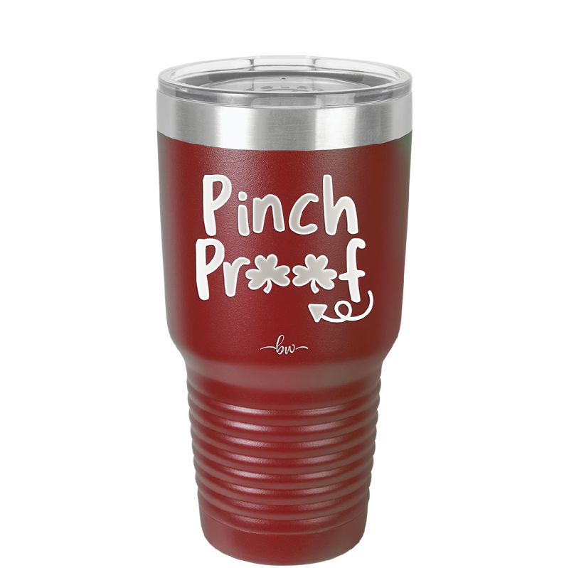 Pinch Proof - Laser Engraved Stainless Steel Drinkware - 1816 -