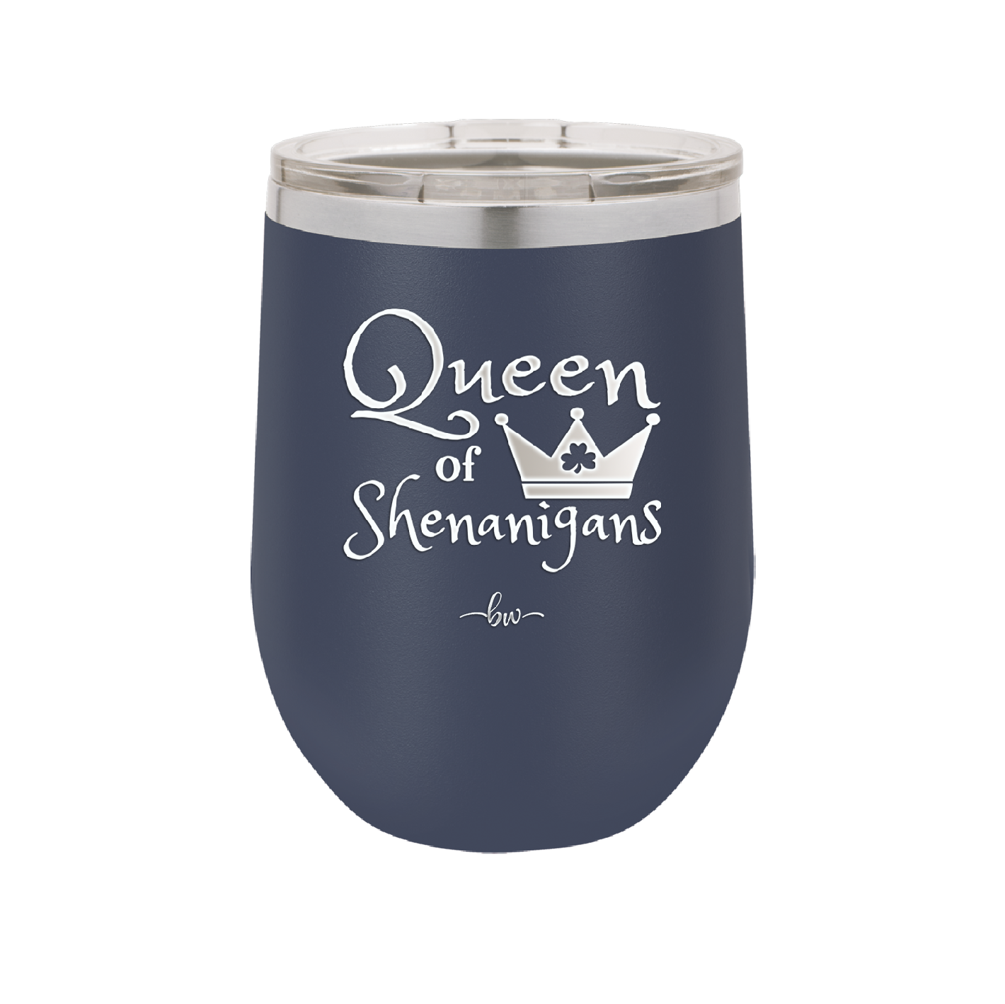Queen of Shenanigans - Laser Engraved Stainless Steel Drinkware - 1817 -