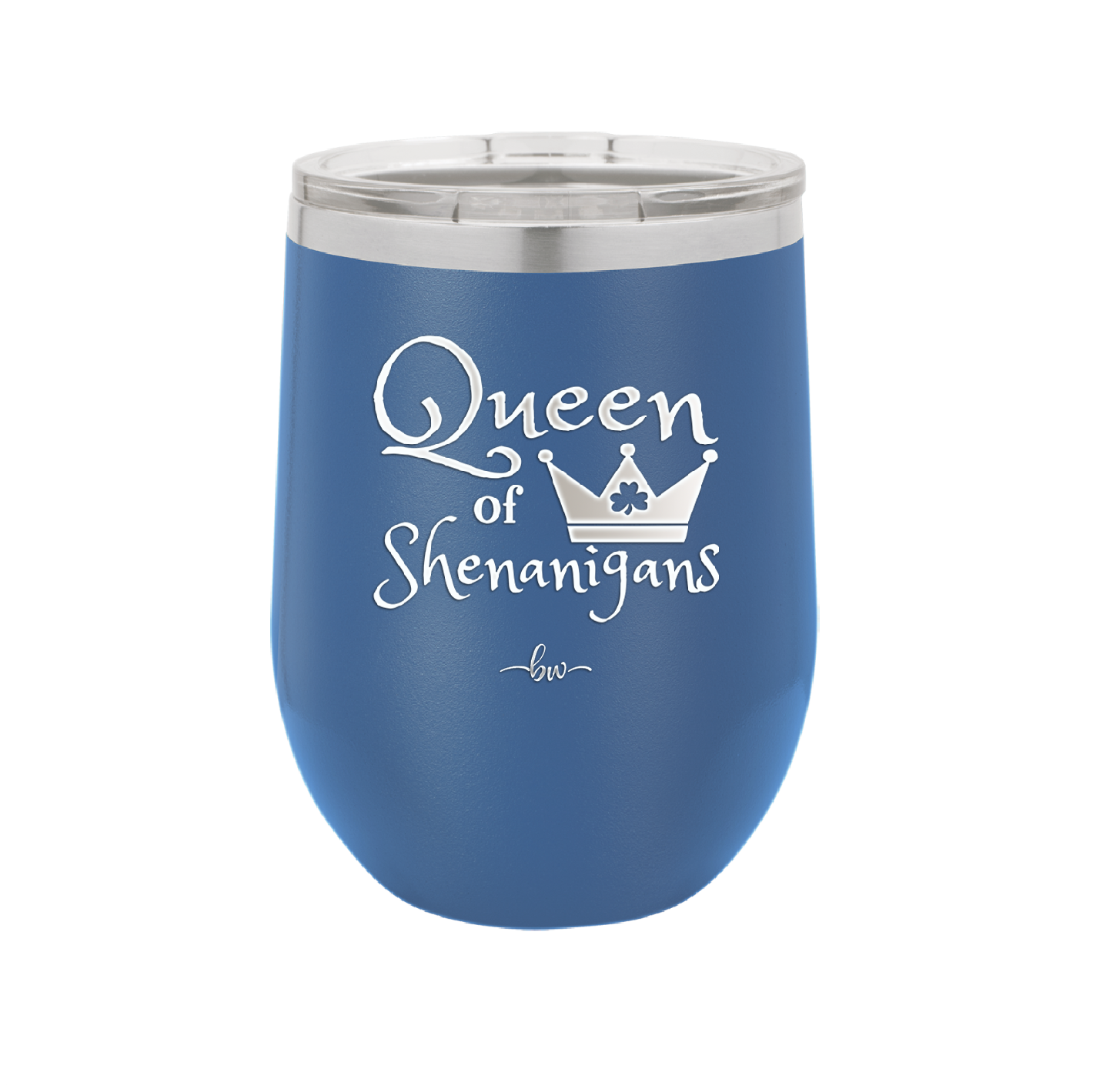 Queen of Shenanigans - Laser Engraved Stainless Steel Drinkware - 1817 -