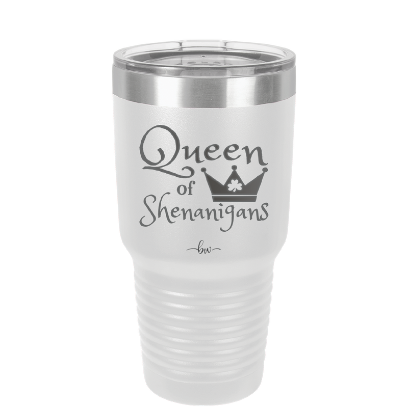 Queen of Shenanigans - Laser Engraved Stainless Steel Drinkware - 1817 -