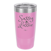 Sassy Lassie - Laser Engraved Stainless Steel Drinkware - 1818 -