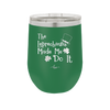 The Leprechauns Made Me Do It - Laser Engraved Stainless Steel Drinkware - 1821 -