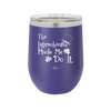The Leprechauns Made Me Do It - Laser Engraved Stainless Steel Drinkware - 1821 -