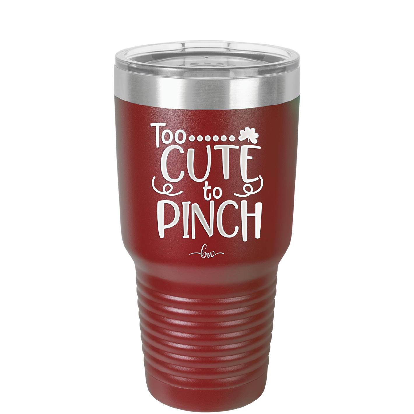 Too Cute to Pinch - Laser Engraved Stainless Steel Drinkware - 1822 -