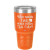 Who Needs Luck When You're This Cute - Laser Engraved Stainless Steel Drinkware - 1823 -