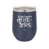 I Don't Need Luck I've Got Jesus - Laser Engraved Stainless Steel Drinkware - 1824 -