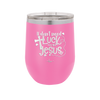 I Don't Need Luck I've Got Jesus - Laser Engraved Stainless Steel Drinkware - 1824 -
