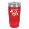 I Don't Need Luck I've Got Jesus - Laser Engraved Stainless Steel Drinkware - 1824 -