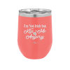 I'm Not Irish But Kiss Me Anyway - Laser Engraved Stainless Steel Drinkware - 1826 -
