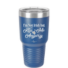 I'm Not Irish But Kiss Me Anyway - Laser Engraved Stainless Steel Drinkware - 1826 -