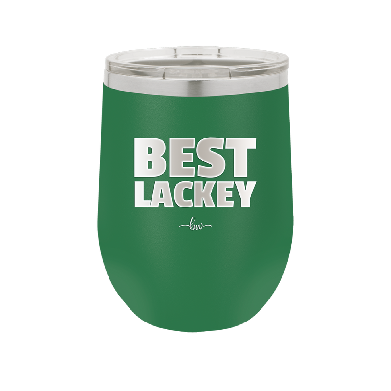 Best Lackey - Laser Engraved Stainless Steel Drinkware - 1828 -