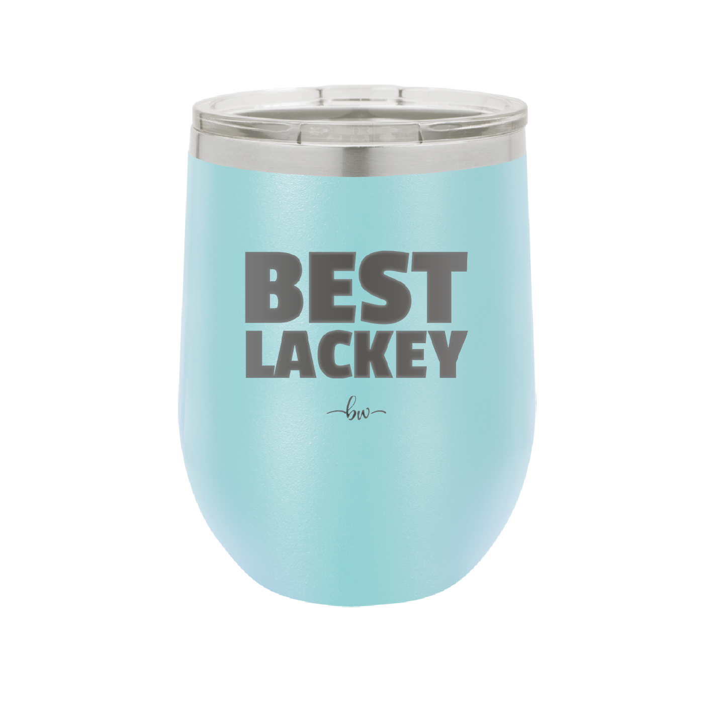 Best Lackey - Laser Engraved Stainless Steel Drinkware - 1828 -