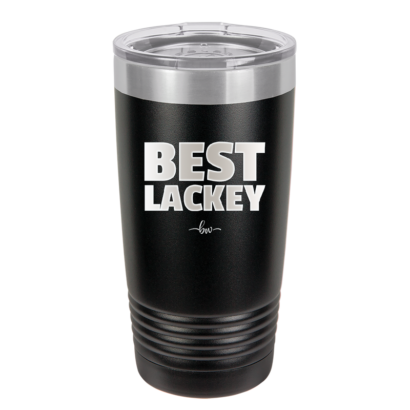 Best Lackey - Laser Engraved Stainless Steel Drinkware - 1828 -