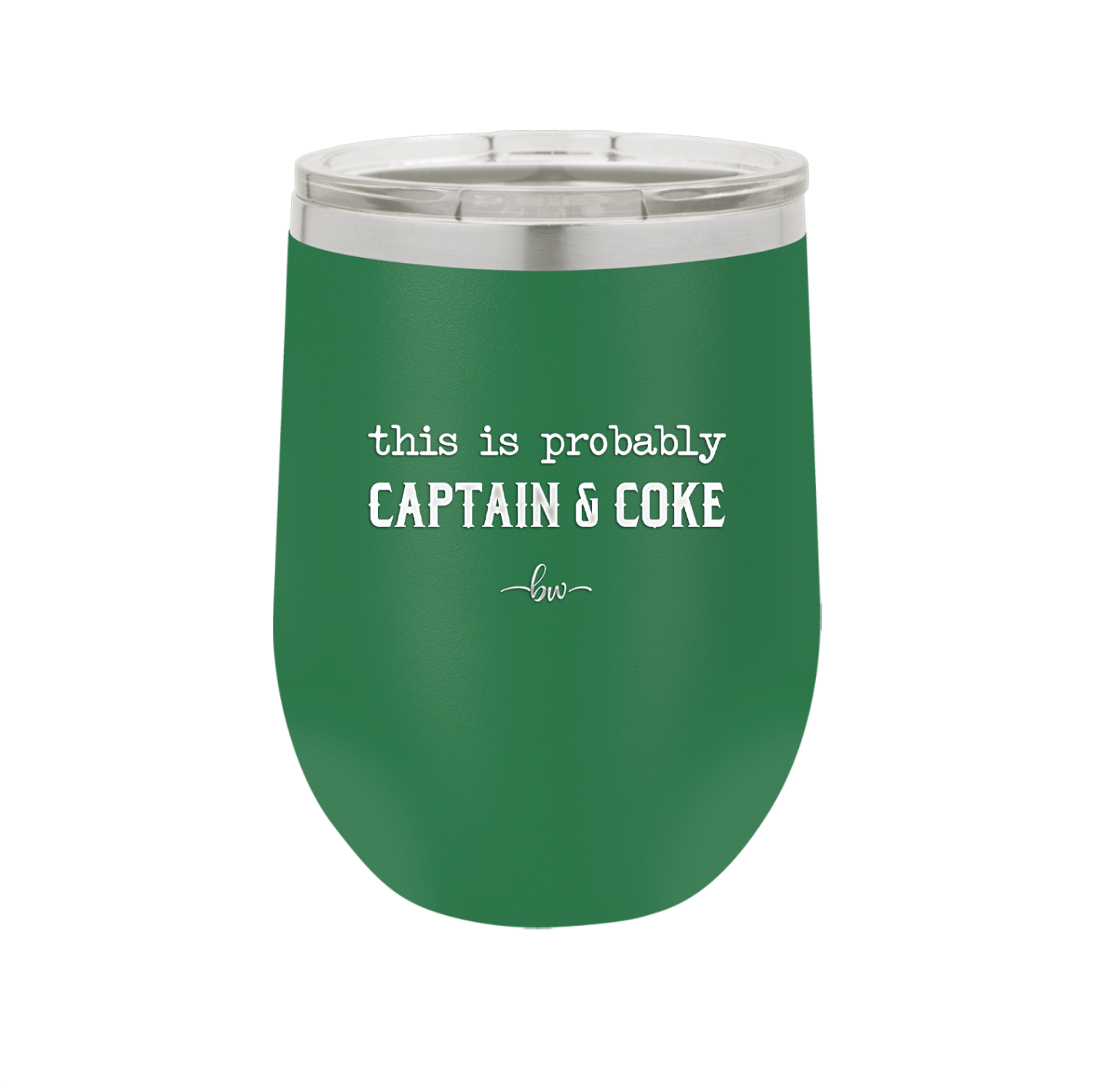 This is Probably Captain and Coke - Laser Engraved Stainless Steel Drinkware - 1844 -