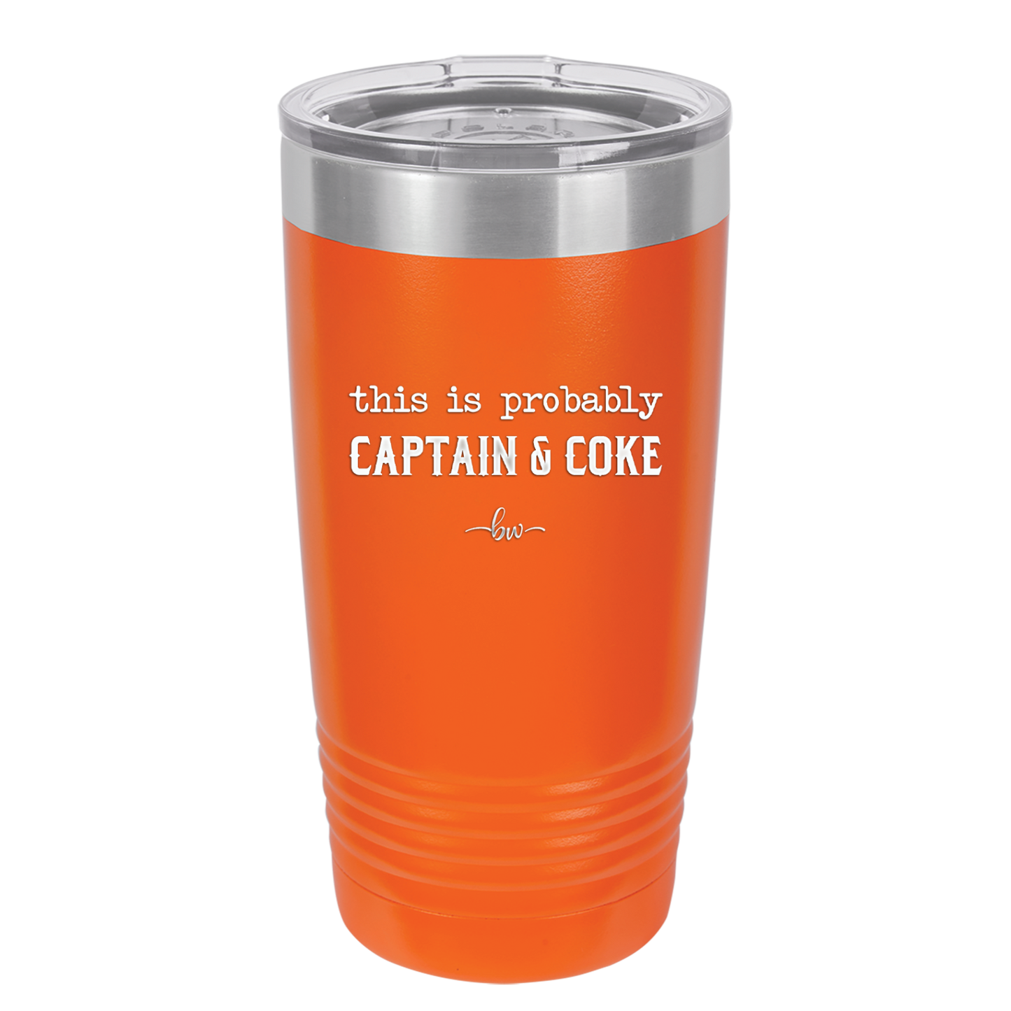 This is Probably Captain and Coke - Laser Engraved Stainless Steel Drinkware - 1844 -