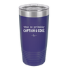 This is Probably Captain and Coke - Laser Engraved Stainless Steel Drinkware - 1844 -