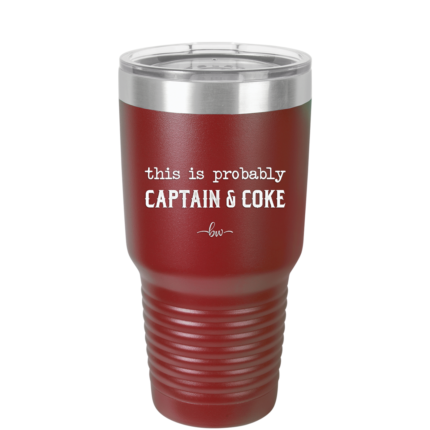 This is Probably Captain and Coke - Laser Engraved Stainless Steel Drinkware - 1844 -