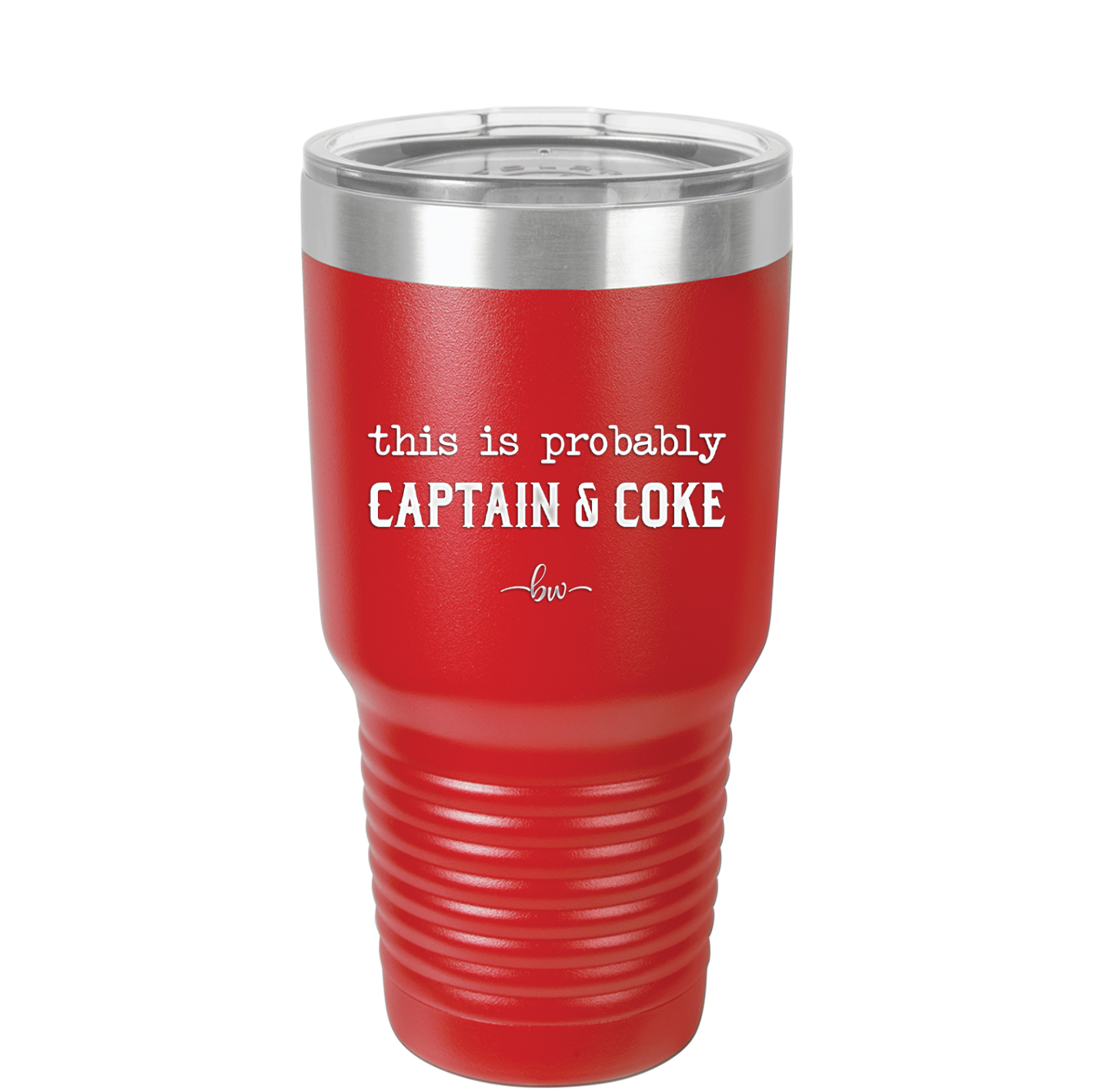 This is Probably Captain and Coke - Laser Engraved Stainless Steel Drinkware - 1844 -